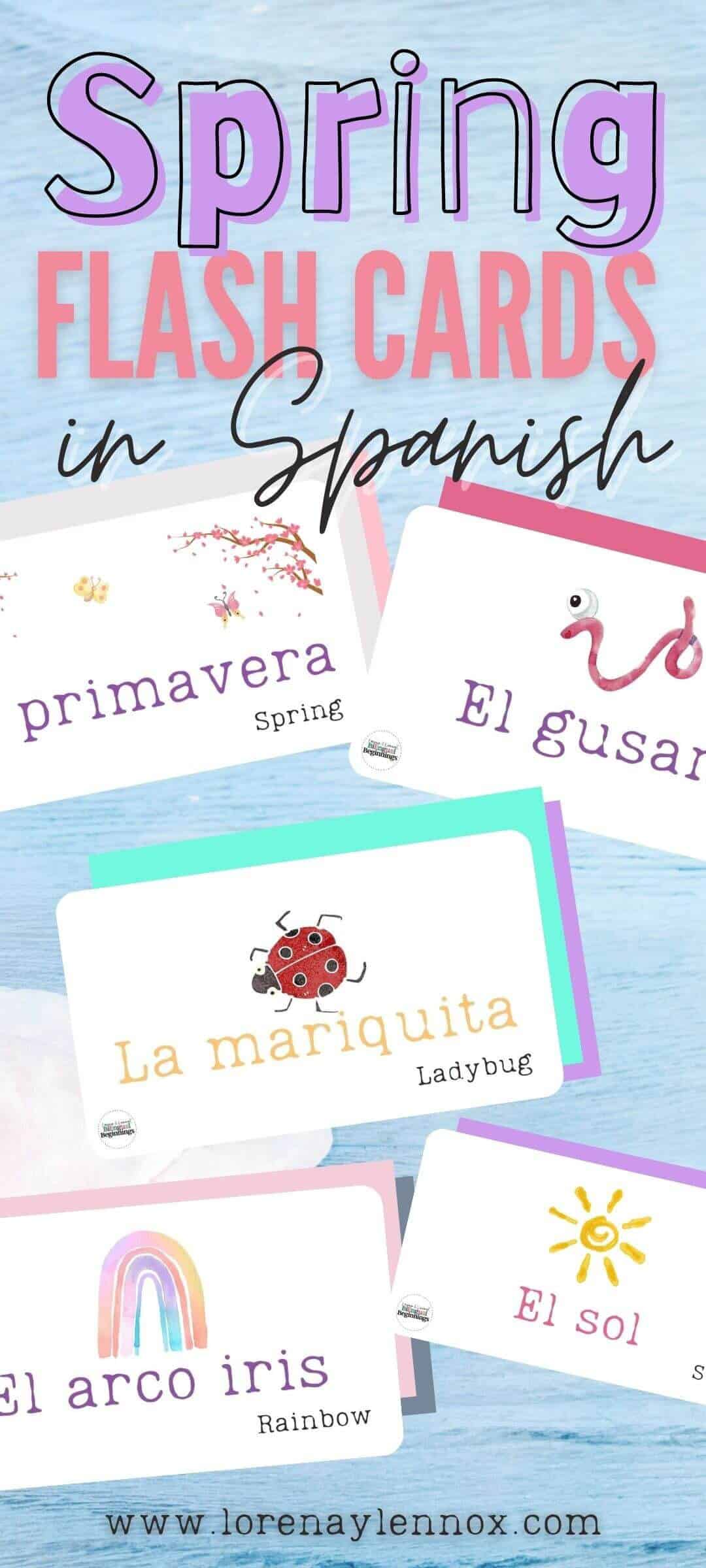 20 Free Printable PDF Spring Vocabulary Flashcards in Spanish . These spring flashcards in Spanish are perfect for kids, beginner Spanish learners, and adults to use in the classroom or simply at home!