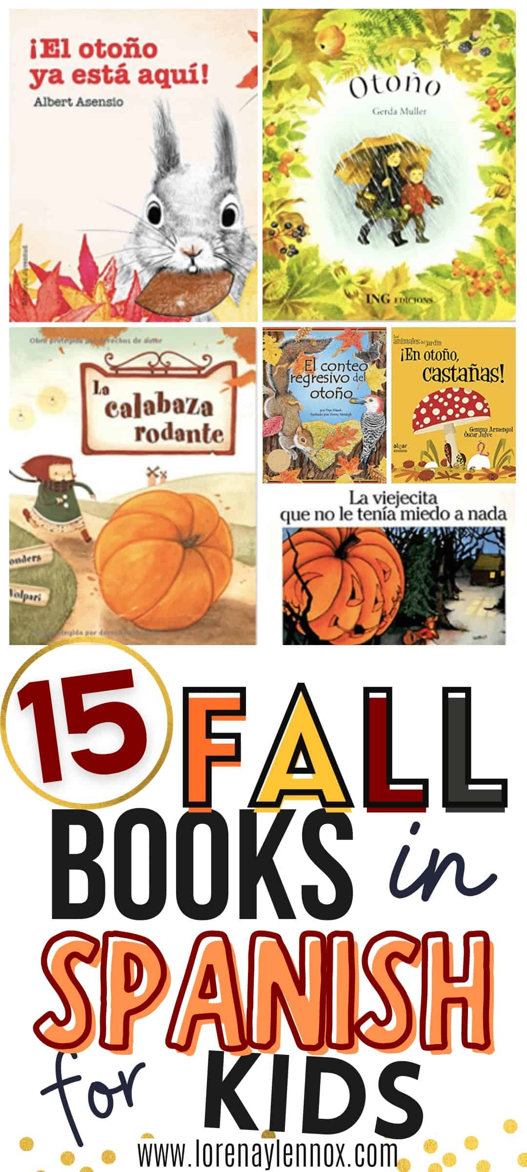 15 Fall Books in Spanish for Preschoolers #booksinspanish #booksforpreschoolers #fallbooksinspanish #librosinfantiles #librosparaniños