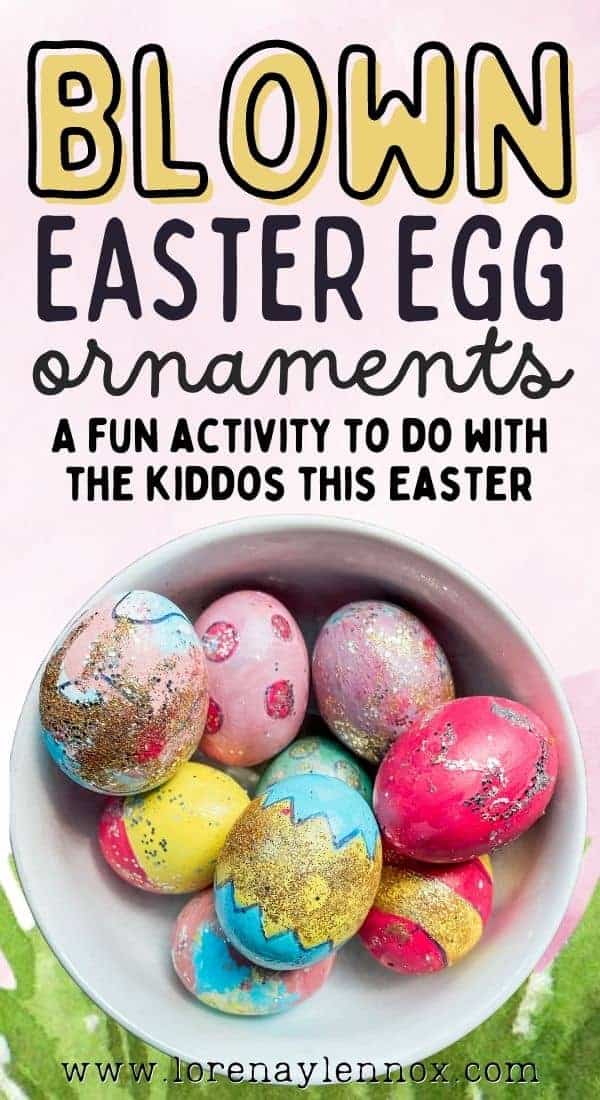 Blown Easter Egg Ornaments: A fun Activity To Do With The Kiddos This Easter