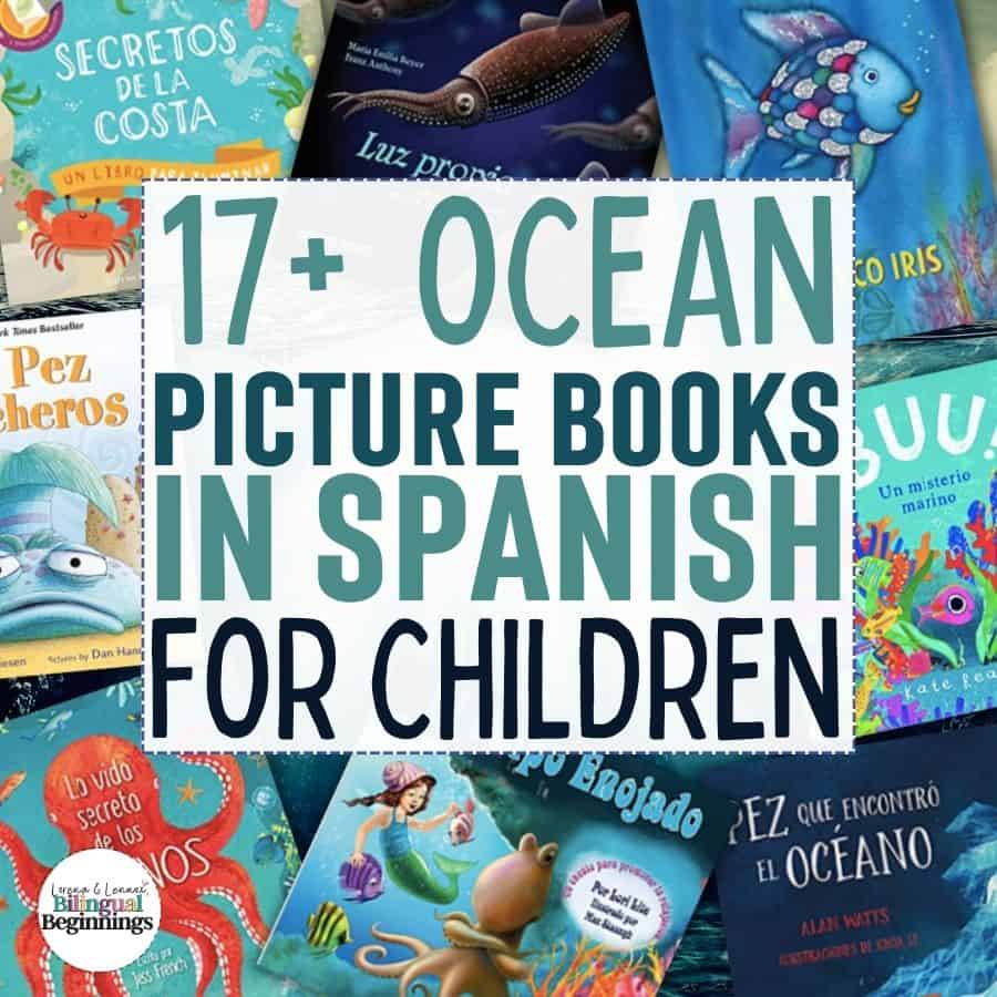 Dive into the wonders of the ocean with these 17+ captivating Spanish books! Perfect for classroom lessons or bilingual homeschooling adventures, these titles are sure to engage young learners and expand their Spanish vocabulary. ¡Explora las maravillas del océano con estos 17+ cautivadores libros en español! Ideales para clases o aventuras educativas en casa, ¡estos títulos seguramente cautivarán a los jóvenes lectores y ampliarán su vocabulario en español
