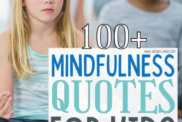 100+ Mindfulness quotes for kids