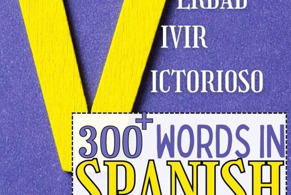 300+ Words in Spanish That Start With The Letter V